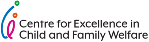 Centre for Excellence in Child and Family Welfar